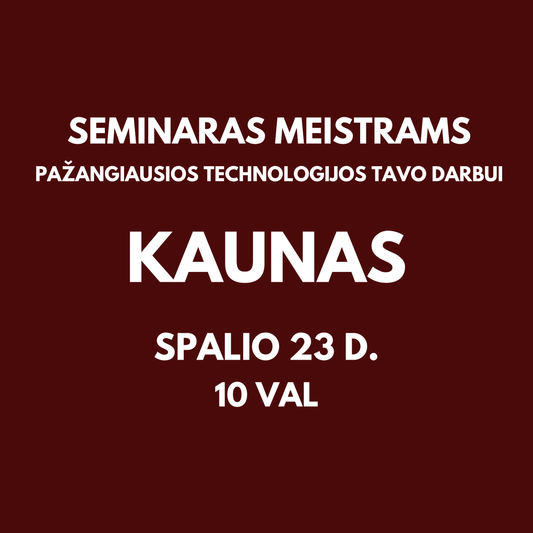 Nemokamas seminaras meistrams | KAUNAS | 10.23